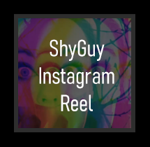 ShyGuy Instagram Reel