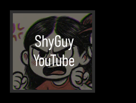 ShyGuy YouTube Channel
